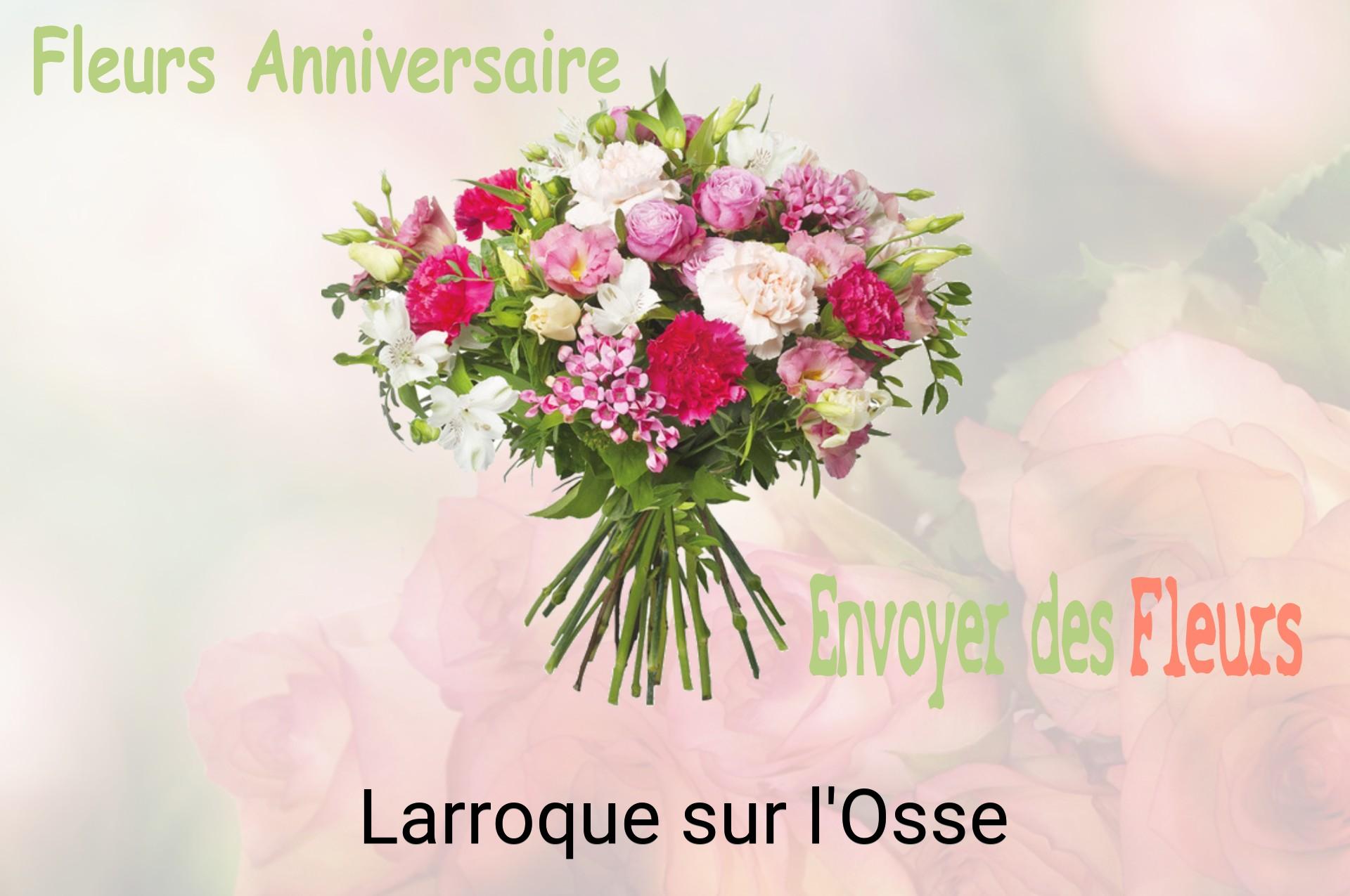 Bouquet de fleurs d’anniversaire livré à Larroque-sur-l'Osse